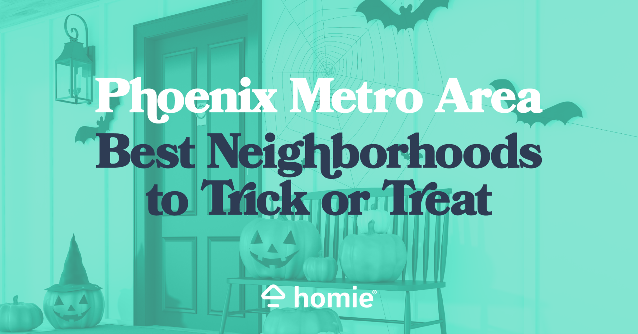 Best Neighborhoods to Trick or Treat in Phoenix Metro Area Homie Blog